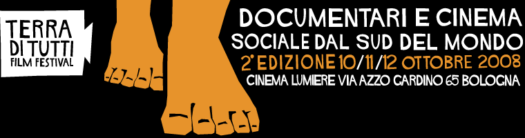 Documentari e Cinema sociale dal sud del mondo 2 edizione 2008