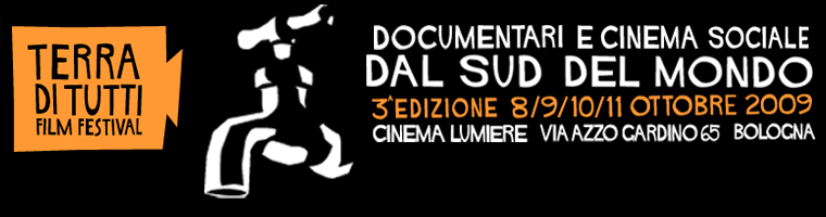 Documentari e Cinema sociale dal sud del mondo | 3° edizione 2009